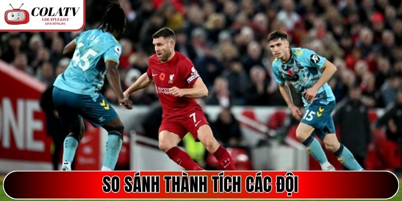 So sánh thành tích các đội