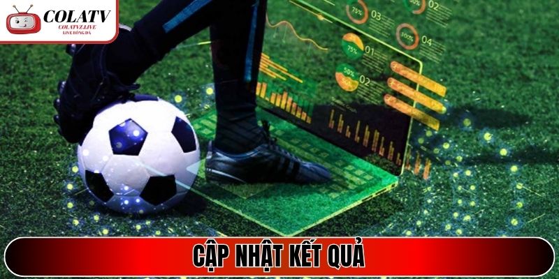 Cập nhật kết quả