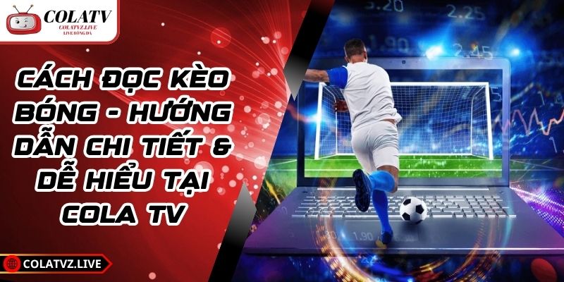 Cách đọc kèo bóng