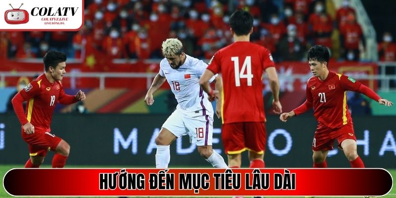 Hướng đến mục tiêu lâu dài