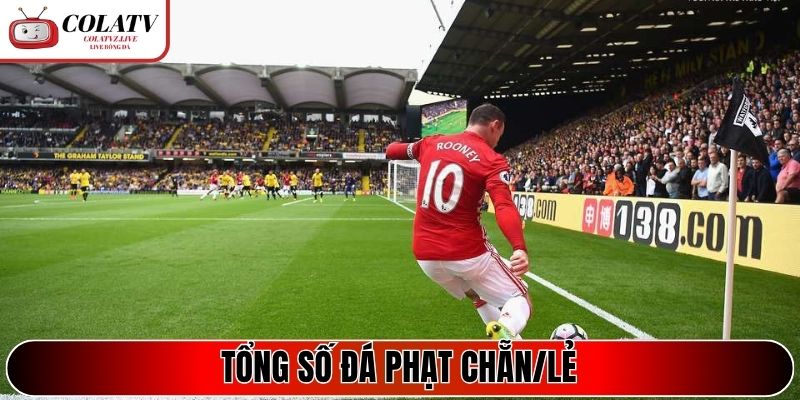 Tổng số đá phạt chẵn/lẻ