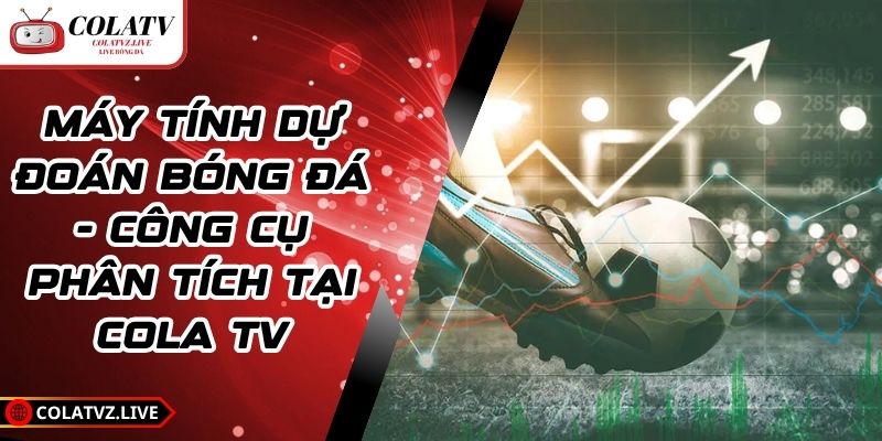 Máy tính dự đoán bóng đá