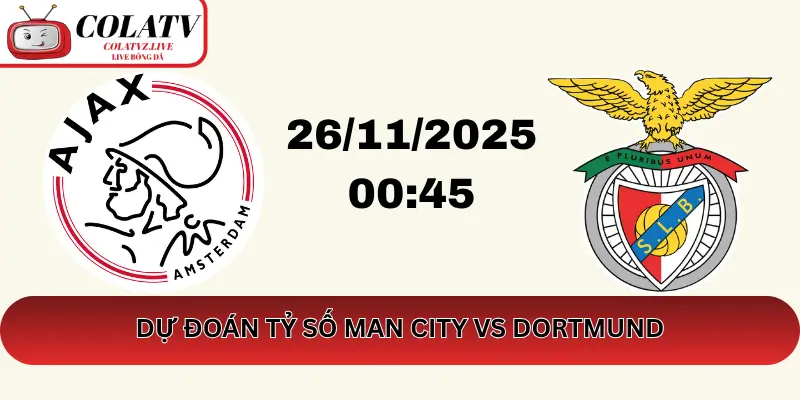 Ajax vs Benfica – Soi Kèo Bóng Đá Ngày 26/11/2025